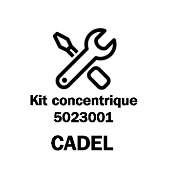 Kit concentrique 5023001 - Cadel